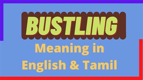bustling trade meaning